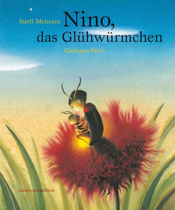 Produktbild Nino, das Glühwürmchen (Deutsch, Sueli Menezes, 2020)