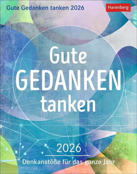 Immagine prodotto Harenberg Gute Gedanken tanken Tagesabreisskalender 2026 - Denkanstösse für das ganze Jahr (11 x 14 cm, Tedesco)