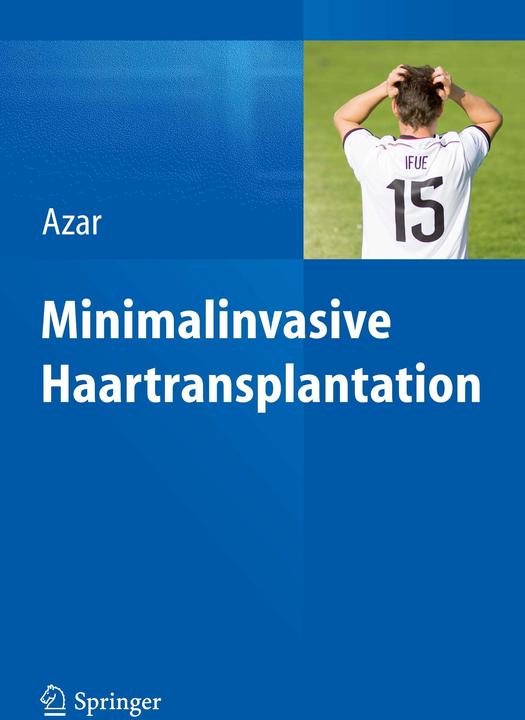 Immagine prodotto Minimalinvasive Haartransplantation (Tedesco, Reza P. Azar, 2015)
