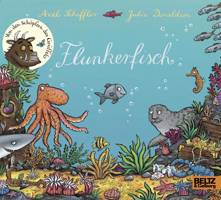 Produktbild Flunkerfisch (Deutsch, Julia Donaldson, Axel Scheffler, 2017)
