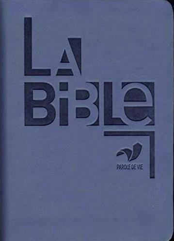 Image du produit La Bible : parole de vie (Français, Collectif, 2017)