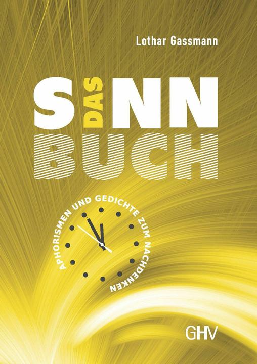 Produktbild Gassmann:Das Sinnbuch (Deutsch, Lothar Gassmann, 2023)