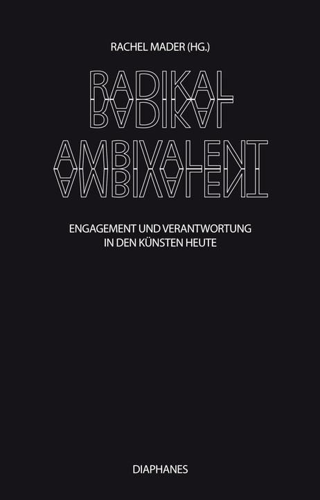 Produktbild Radikal ambivalent (Deutsch, Rachel Mader, 2014)