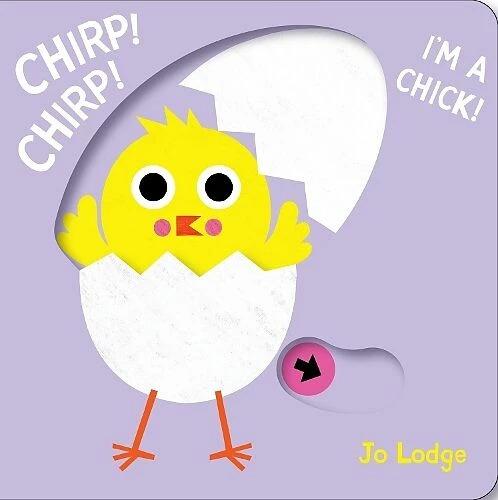 Image du produit Chirp! Chirp! I'm a Chick! (Anglais, Jo Lodge, 2024)