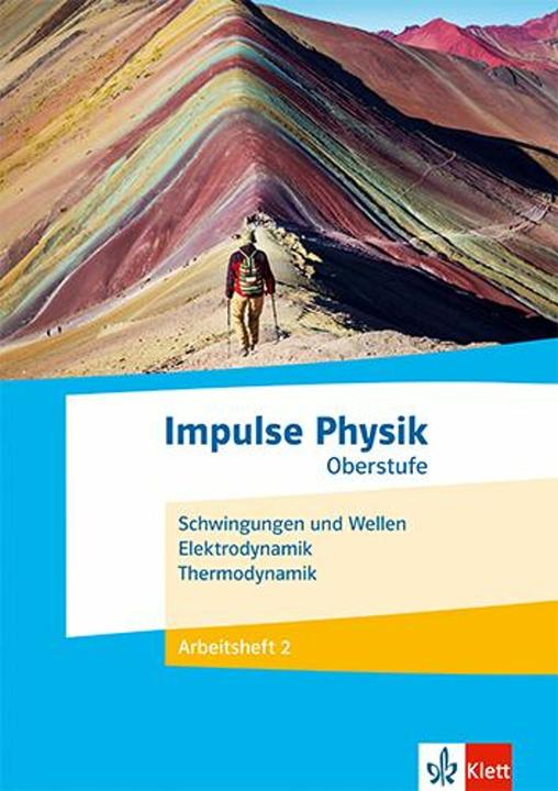 Produktbild Impulse Physik Oberstufe. Schwingungen und Wellen, Elektrodynamik, Thermodynamik (Deutsch, 2022)