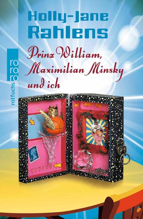 Actual product image Rotfuchs Prinz William, Maximilian Minsky und ich (German, Holly-Jane Rahlens, Ulrike Thiesmeyer, 2024)