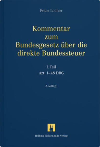 Produktbild Kommentar zum DBG Art. 1-48 - Bundesgesetz über die direkte Bundessteuer (Deutsch, Peter Locher, 2019)