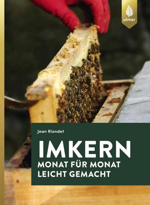 Produktbild Imkern Monat für Monat (Deutsch, Editions Eugen Ulmer, Jean Riondet, 2019)