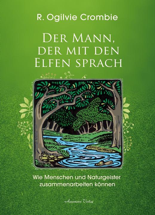 Produktbild Der Mann, der mit den Elfen sprach (Deutsch, Robert O. Crombie, 2020)