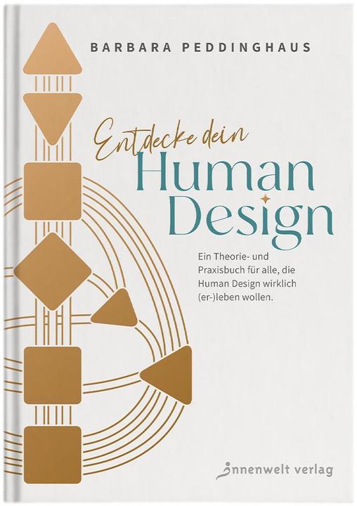 Image du produit Entdecke dein Human Design (Allemand, Barbara Peddinghaus, 2024)