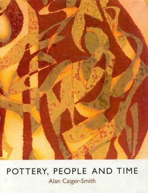 Produktbild Pottery, People and Time (Englisch, Alan Caiger-Smith, 1995)
