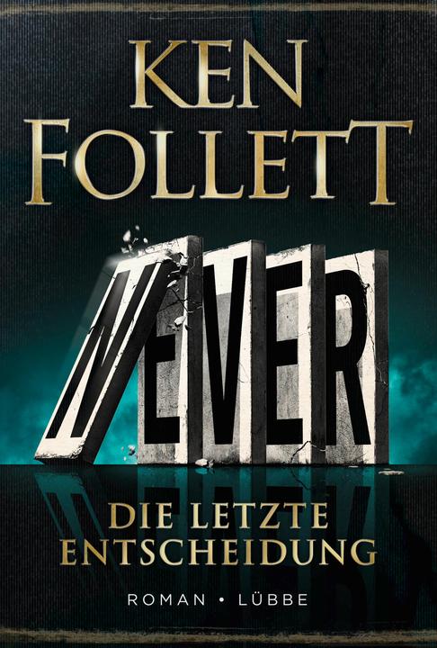 Image du produit Never - Die letzte Entscheidung (Allemand, Ken Follett, 2021)