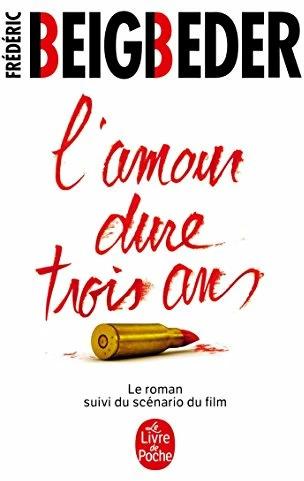 Immagine prodotto L'amour dure trois ans (Francese, Frédéric Beigbeder, 2012)
