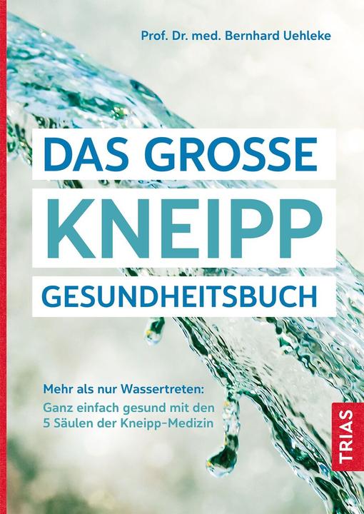 Produktbild Das grosse Kneipp-Gesundheitsbuch (Deutsch, Bernhard Uehleke, 2022)