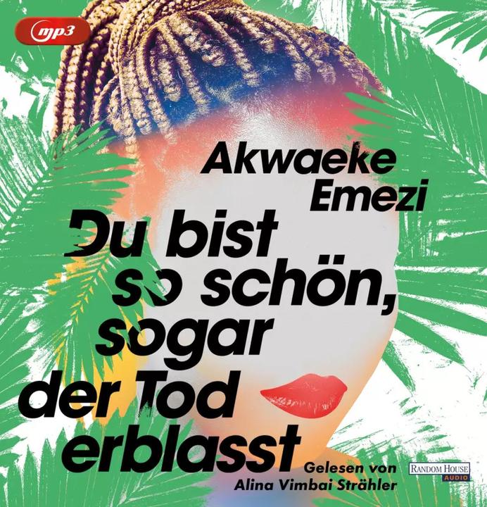 Produktbild Du bist so schön, sogar der Tod erblasst (Akwaeke Emezi, Dominique Siassia, Deutsch)