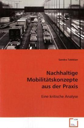 Image du produit Nachhaltige Mobilitätskonzepte aus der Praxis: (Allemand, Sandra Talebian, 2008)