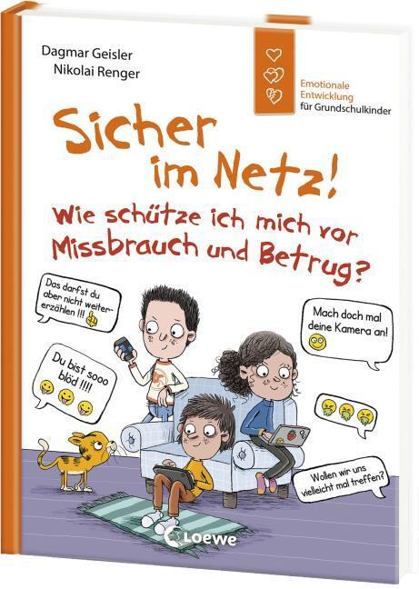 Produktbild Loewe Sicher im Netz! Wie schütze ich mich vor Missbrauch und Betrug? (Deutsch, Dagmar Geisler, Nikolai Renger, Emotionale Entwicklung Für Kinder, 2024)