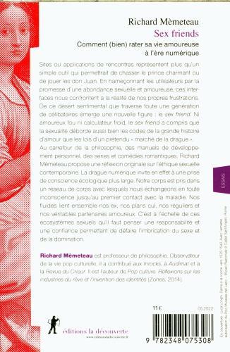 Actual product image Sex friends : comment (bien) rater sa vie amoureuse à l'ère numérique (French, Mèmeteau Richard, 2022)