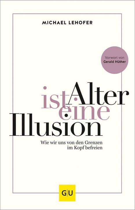 Actual product image Alter ist eine Illusion (German, Michael Lehofer, 2020)