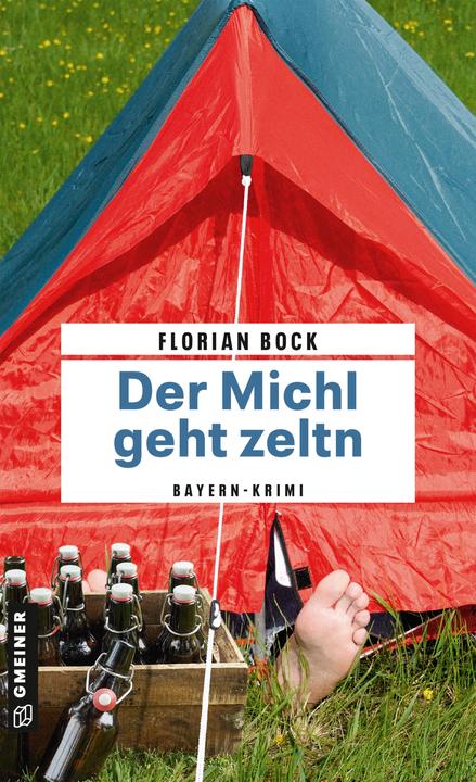Produktbild Der Michl geht zeltn (Deutsch, Florian Bock, 2023)