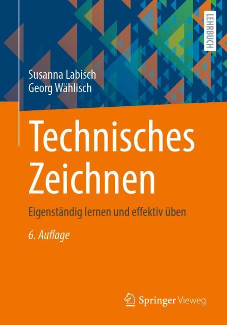 Produktbild Technisches Zeichnen (Deutsch, Georg Wählisch, 2020)
