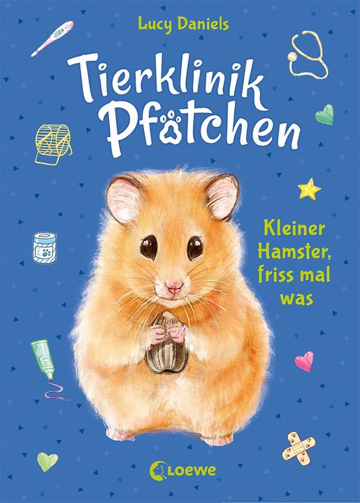 Actual product image Tierklinik Pfötchen (Band 6) - Kleiner Hamster, friss mal was (German, Lucy Daniels, Loewe children's books, Sandra Margineanu, 2021)