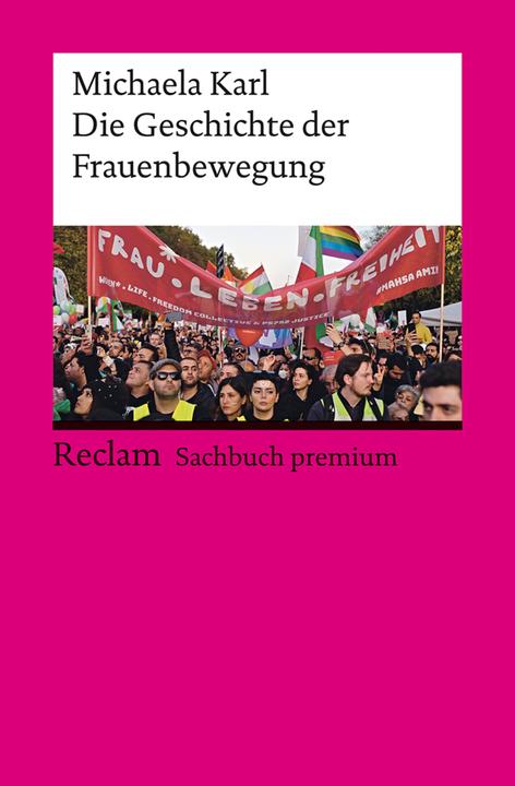 Produktbild Die Geschichte der Frauenbewegung (Deutsch, Michaela Karl, 2023)