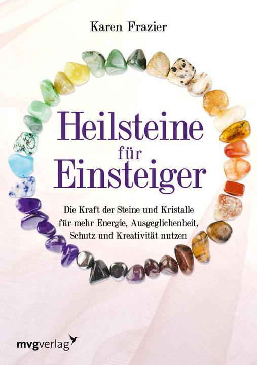 Produktbild Heilsteine für Einsteiger (Deutsch, Karen Frazier, 2021)