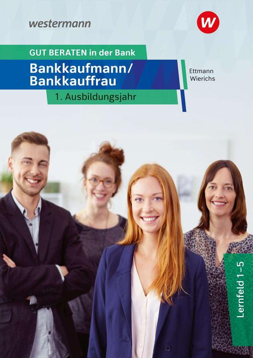 Immagine prodotto GUT BERATEN in der Bank. 1. Ausbildungsjahr: Schülerband (Tedesco, Karl Wolff, Bernd Ettmann, Jan Schuster, Guenter Wierichs, 2024)