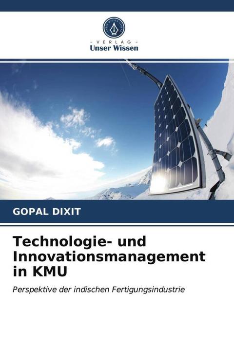 Actual product image Technologie- und Innovationsmanagement in KMU (German, Dr Dixit, Gopal, 2021)