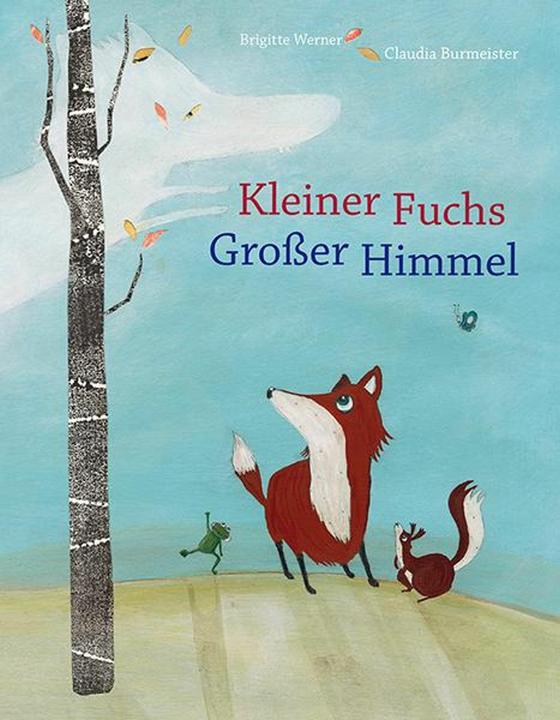 Immagine prodotto Kleiner Fuchs, grosser Himmel (Tedesco, Brigitte Werner, 2015)