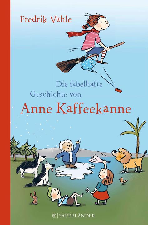 Produktbild Die fabelhafte Geschichte von Anne Kaffeekanne (Deutsch, Fredrik Vahle, 2014)