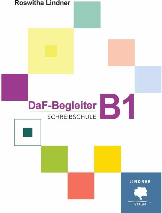 Actual product image DaF-Begleiter B1 - Schreibschule (German, Roswitha Lindner, 2019)