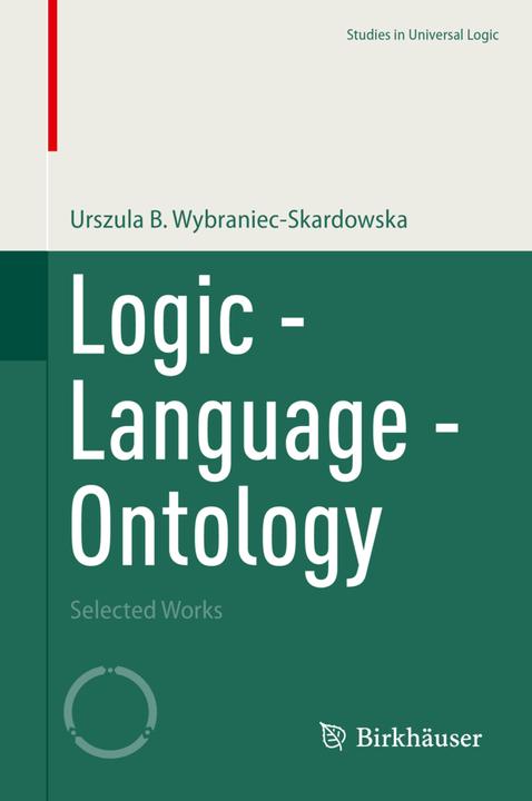 Produktbild Logic - Language - Ontology (Urszula B. Wybraniec-Skardowska, 2023)