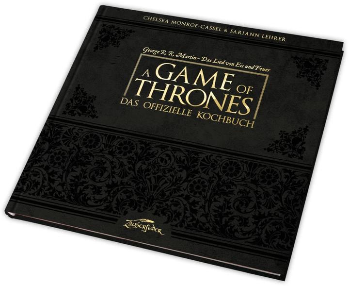 Actual product image A Game of Thrones Das offizielle Kochbuch (German, Chelsea Monroe-Cassel, Sariann Teachers, 2013)