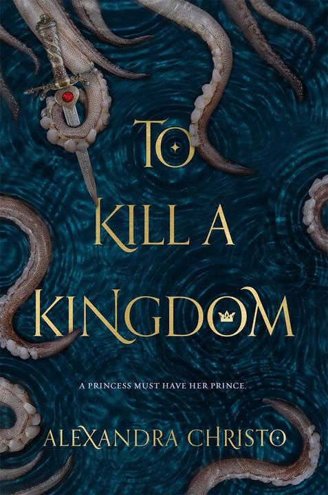 Produktbild To Kill A Kingdom (Englisch, Alexandra Christo, 2018)