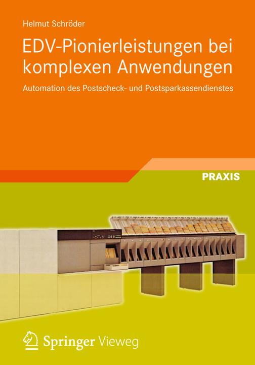 Produktbild EDV-Pionierleistungen bei komplexen Anwendungen (Helmut Schröder, 2013)