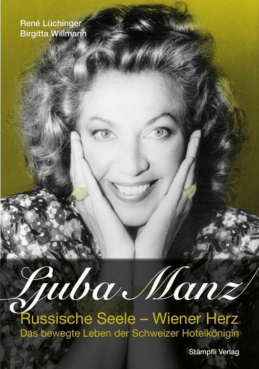 Ljuba Manz - Anima russa - Cuore viennese (Tedesco, René Lüchinger, Birgitta Willmann, 2018)