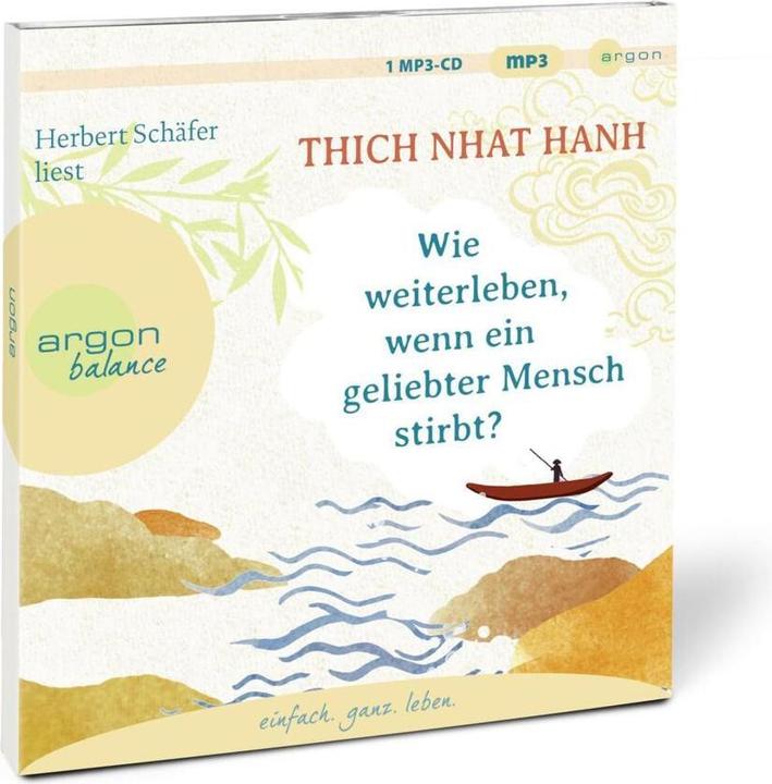 Immagine prodotto Come continuare a vivere quando muore una persona cara? (Ursula Richard, Herbert Schäfer, Thich Nhat Hanh, Tedesco)