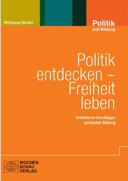 Immagine prodotto Politik entdecken - Freiheit leben (Tedesco, Wolfgang Sander, 2013)