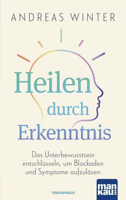 Produktbild Heilen durch Erkenntnis (Winter, Andreas, Deutsch)