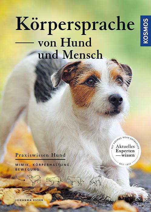 Produktbild Kosmos Körpersprache von Hund und Mensch (Deutsch, Johanna Esser, 2016)