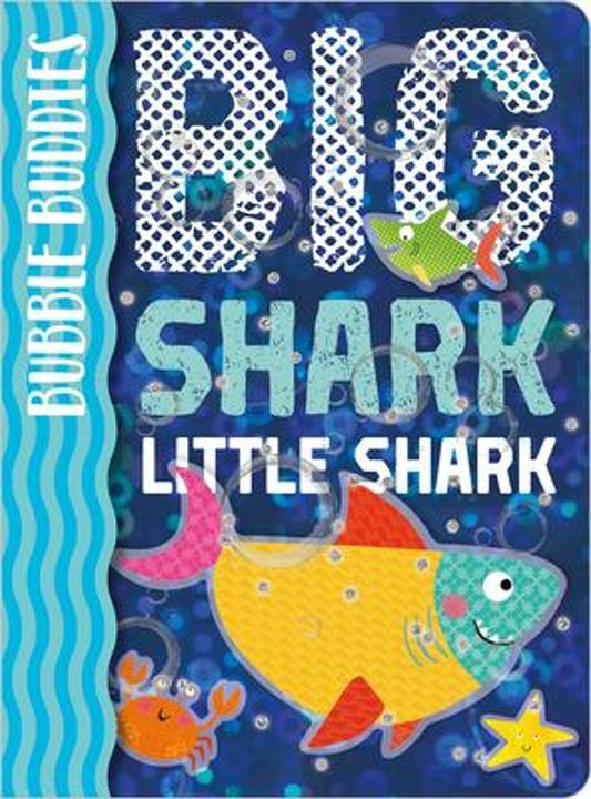 Actual product image Bubble Buddies: Big Shark, Little Shark (English, Christie Hainsby, Clare Fennell, 2019)