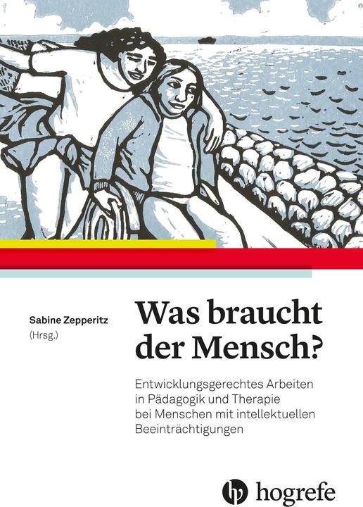 Produktbild Was braucht der Mensch? (Deutsch, Sabine Zepperitz, 2022)