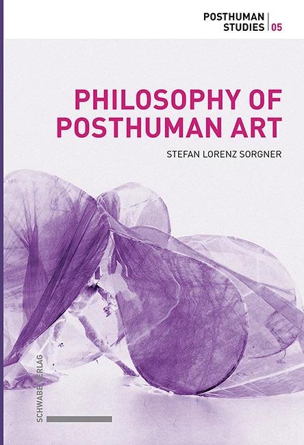 Image du produit Philosophy of Posthuman Art (Anglais, Stefan Lorenz Sorgner, 2022)