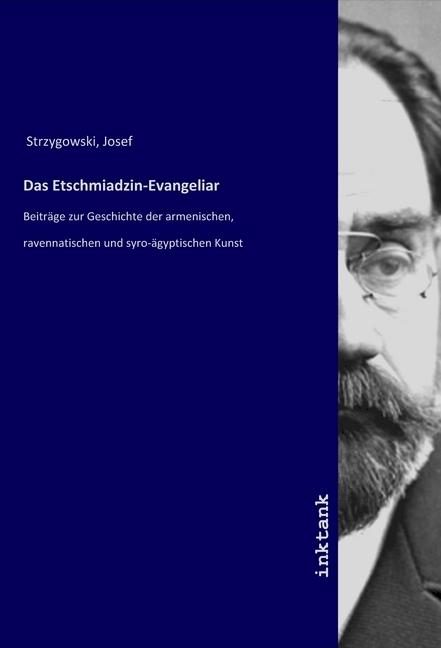 Produktbild Das Etschmiadzin-Evangeliar (Josef Strzygowski, 2019)