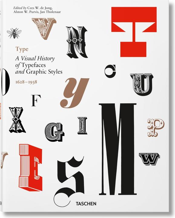 Image du produit Type. A Visual History of Typefaces & Graphic Styles (Allemand, Français, Anglais, Cees W. de Jong, Alston W. Purvis, Jan Tholenaar, 2017)