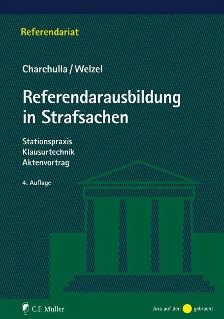 Actual product image Referendarausbildung in Strafsachen (German, Marcel Welzel, Tim Charchulla, 2018)