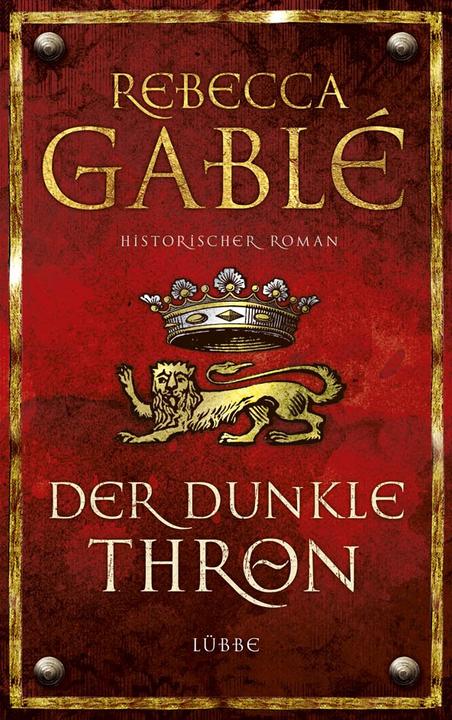 Produktbild Der dunkle Thron (Deutsch, Jürgen Speh, Rebecca Gablé, 2011)
