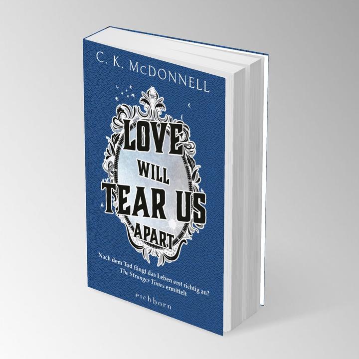 Produktbild Love Will Tear Us Apart (Deutsch, C. K. McDonnell, 2025)